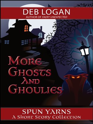 cover image of More Ghosts and Ghoulies